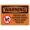 Signmission OSHA WARNING Sign, Treated W/ Cayenne Pepper, 10in X 7in Rigid Plastic, 7" W, 10" L, Landscape OS-WS-P-710-L-12436 - alternate 1